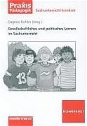 Richter |  Gesellschaftliches und politisches Lernen im Sachunterricht | Buch |  Sack Fachmedien