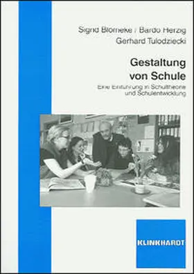 Blömeke / Herzig / Tulodziecki |  Gestaltung von Schule | Buch |  Sack Fachmedien