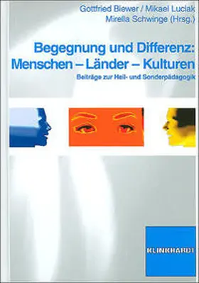Biewer / Luciak / Schwinge |  Begegnung und Differenz: Menschen - Länder - Kulturen | Buch |  Sack Fachmedien