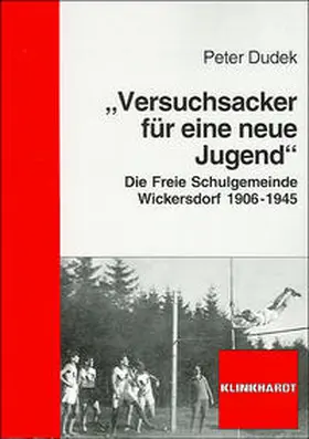 Dudek |  "Versuchsacker für eine neue Jugend" | Buch |  Sack Fachmedien
