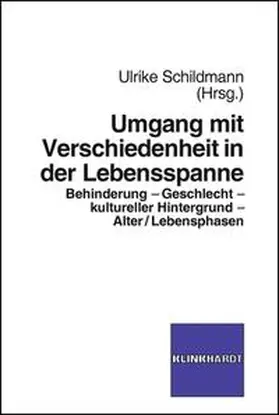 Schildmann |  Umgang mit Verschiedenheit in der Lebensspanne | Buch |  Sack Fachmedien