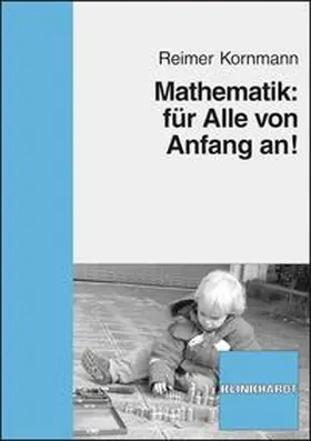 Kornmann |  Mathematik: für Alle von Anfang an! | Buch |  Sack Fachmedien