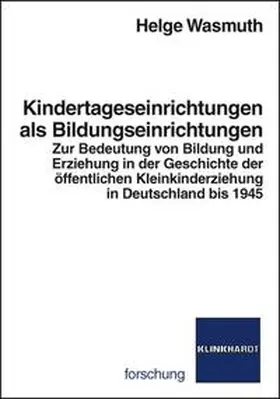Wasmuth |  Kindertageseinrichtungen als Bildungseinrichtungen | Buch |  Sack Fachmedien