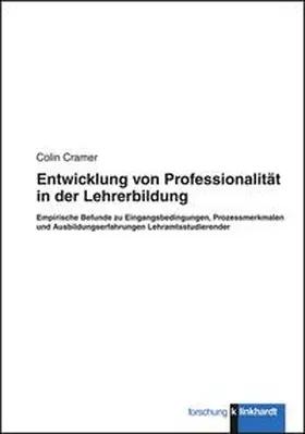 Cramer |  Entwicklung von Professionalität in der Lehrerbildung | Buch |  Sack Fachmedien