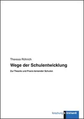 Röhrich |  Wege der Schulentwicklung | Buch |  Sack Fachmedien