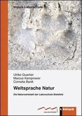 Quartier / Kampmeier / Bardi |  Weltsprache Natur | Buch |  Sack Fachmedien