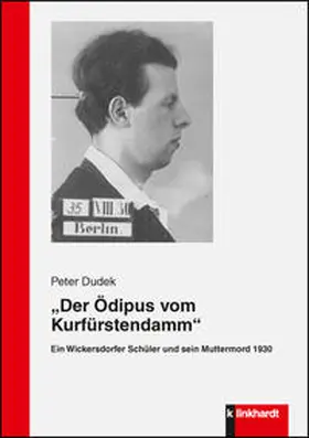 Dudek |  "Der Ödipus vom Kurfürstendamm" | Buch |  Sack Fachmedien
