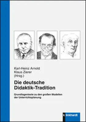 Arnold / Zierer |  Die deutsche Didaktik-Tradition | Buch |  Sack Fachmedien