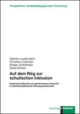 Guthöhrlein / Laubenstein / Lindmeier |  Auf dem Weg zur schulischen Inklusion | Buch |  Sack Fachmedien