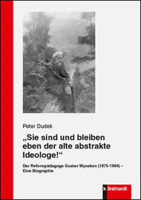 Dudek |  "Sie sind und bleiben eben der alte abstrakte Ideologe!" | Buch |  Sack Fachmedien