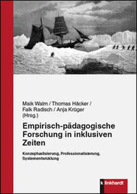 Walm / Häcker / Radisch |  Empirisch-pädagogische Forschung in inklusiven Zeiten | Buch |  Sack Fachmedien