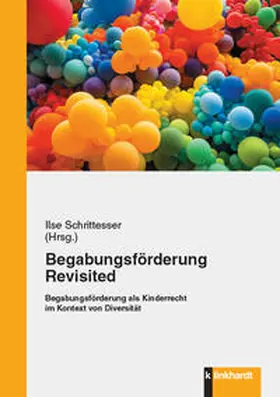 Schrittesser |  Begabungsförderung revisited | Buch |  Sack Fachmedien