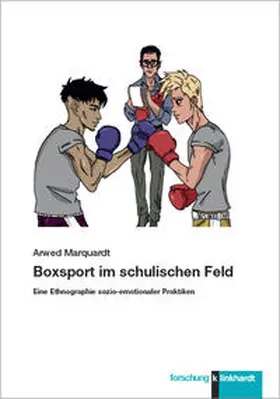 Marquardt |  Boxsport im schulischen Feld | Buch |  Sack Fachmedien