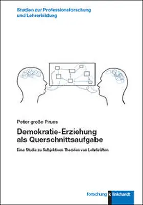 große Prues |  Demokratie-Erziehung als Querschnittsaufgabe | Buch |  Sack Fachmedien