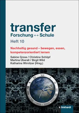 Gross / Schöpf / Wild |  transfer Forschung - Schule. Heft 10 | Buch |  Sack Fachmedien