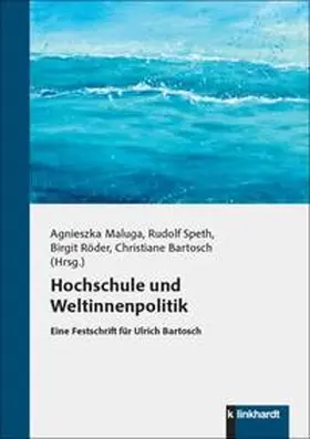Maluga / Speth / Röder |  Hochschule und Weltinnenpolitik | Buch |  Sack Fachmedien