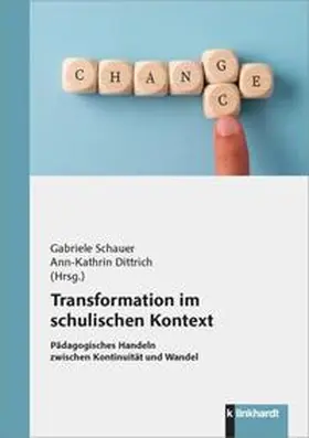Dittrich / Schauer |  Transformation im schulischen Kontext | Buch |  Sack Fachmedien