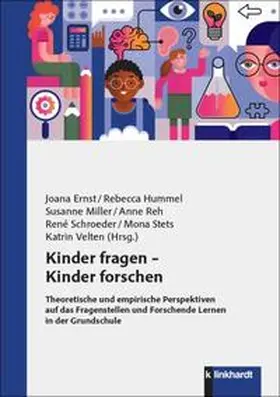 Ernst / Hummel / Miller |  Kinder fragen - Kinder forschen | Buch |  Sack Fachmedien