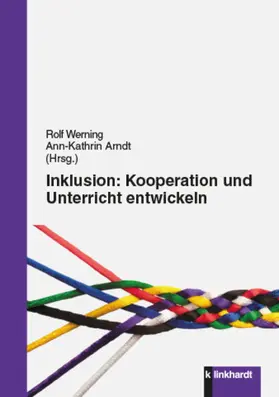 Werning / Arndt |  Inklusion: Kooperation und Unterricht entwickeln | eBook | Sack Fachmedien