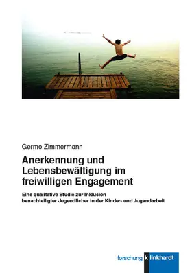 Zimmermann |  Anerkennung und Lebensbewältigung im freiwilligen Engagement. | eBook | Sack Fachmedien