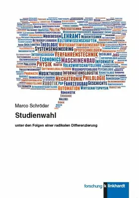 Schröder |  Studienwahl unter den Folgen einer radikalen Differenzierung | eBook | Sack Fachmedien