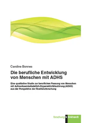 Bonnes / Caroline |  Die berufliche Entwicklung von Menschen mit ADHS | eBook | Sack Fachmedien