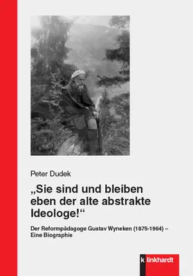 Dudek |  "Sie sind und bleiben eben der alte abstrakte Ideologe!" | eBook | Sack Fachmedien