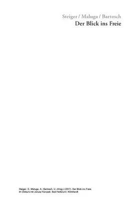 Steiger / Bartosch / Maluga | Der Blick ins Freie | E-Book | www2.sack.de