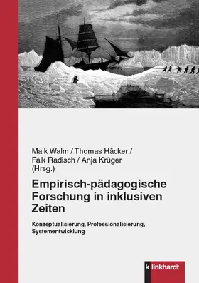 Walm / Häcker / Krüger |  Empirisch-pädagogische Forschung in inklusiven Zeiten | eBook | Sack Fachmedien