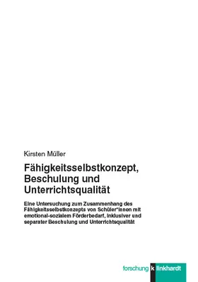 Müller |  Fähigkeitsselbstkonzept, Beschulung und Unterrichtsqualität | eBook | Sack Fachmedien