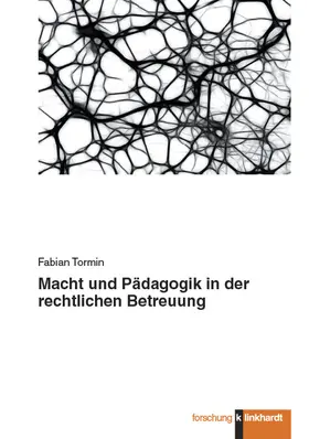 Tormin |  Macht und Pädagogik in der rechtlichen Betreuung | eBook | Sack Fachmedien