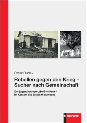 Dudek |  Rebellen gegen den Krieg – Sucher nach Gemeinschaft | eBook | Sack Fachmedien