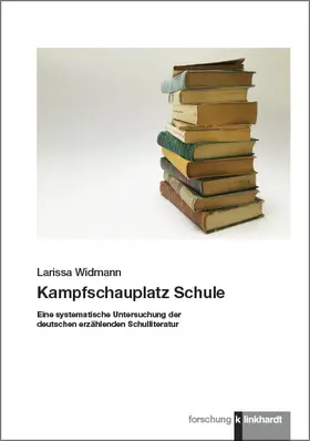 Widmann | Kampfschauplatz Schule | E-Book | sack.de