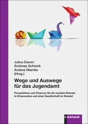 Daven / Schrenk / Warnke |  Wege und Auswege für das Jugendamt | eBook | Sack Fachmedien