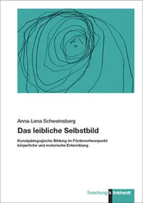 Schweinsberg |  Das leibliche Selbstbild | eBook | Sack Fachmedien