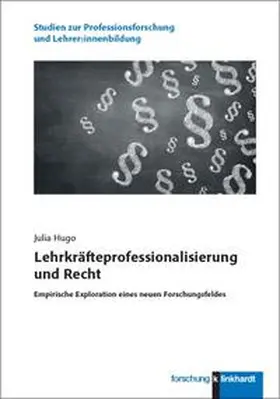 Hugo |  Lehrkräfteprofessionalisierung und Recht | eBook | Sack Fachmedien