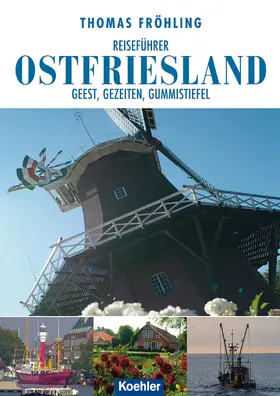 Fröhling |  Reiseführer Ostfriesland | eBook | Sack Fachmedien