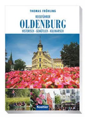 Fröhling |  Reiseführer Oldenburg | Buch |  Sack Fachmedien