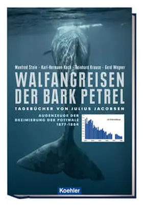 Stein / Kock / Krause |  Walfangreisen der Bark Petrel | Buch |  Sack Fachmedien
