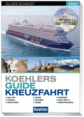 Schmidt |  Koehlers Guide Kreuzfahrt 2025 | Buch |  Sack Fachmedien