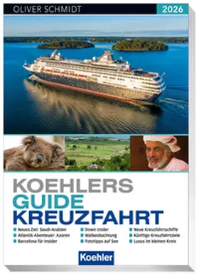 Schmidt |  Koehlers Guide Kreuzfahrt 2026 | Buch |  Sack Fachmedien