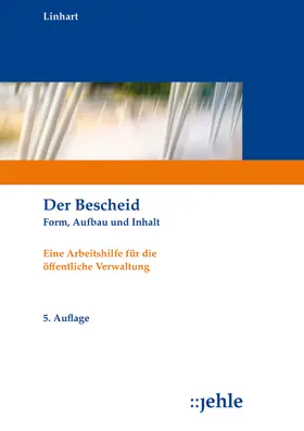 Linhart | Der Bescheid | Buch | 978-3-7825-0610-6 | www2.sack.de
