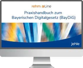 Praxishandbuch zum Bayerischen Digitalgesetz (BayDiG) | Jehle Verlag | Datenbank | sack.de