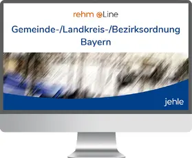 Huber |  Gemeindeordnung mit Verwaltungsgemeinschaftsordnung, Landkreisordnung und Bezirksordnung für den Freistaat Bayern online | Datenbank |  Sack Fachmedien