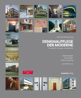 Wüstenrot Stiftung / Markgraf / Oelker |  Denkmalpflege der Moderne | Buch |  Sack Fachmedien