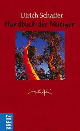 Schaffer |  Handbuch der Mutigen | Buch |  Sack Fachmedien