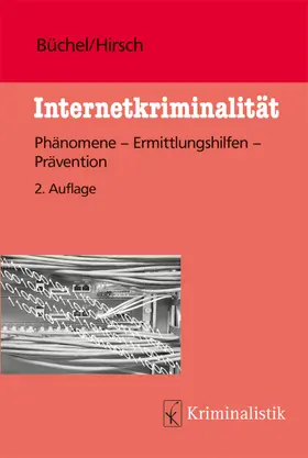 Büchel / Hirsch |  Internetkriminalität | Buch |  Sack Fachmedien