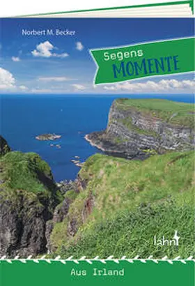 Becker |  Segensmomente aus Irland | Buch |  Sack Fachmedien