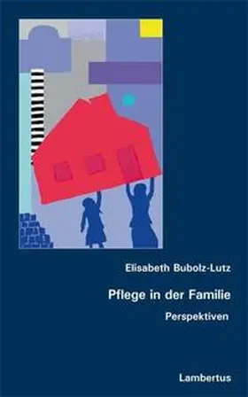 Bubolz-Lutz |  Pflege in der Familie | Buch |  Sack Fachmedien