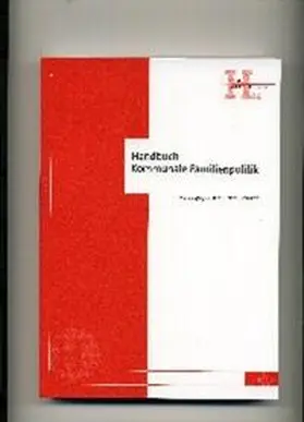 Schmidt |  Handbuch Kommunale Familienpolitik | Buch |  Sack Fachmedien